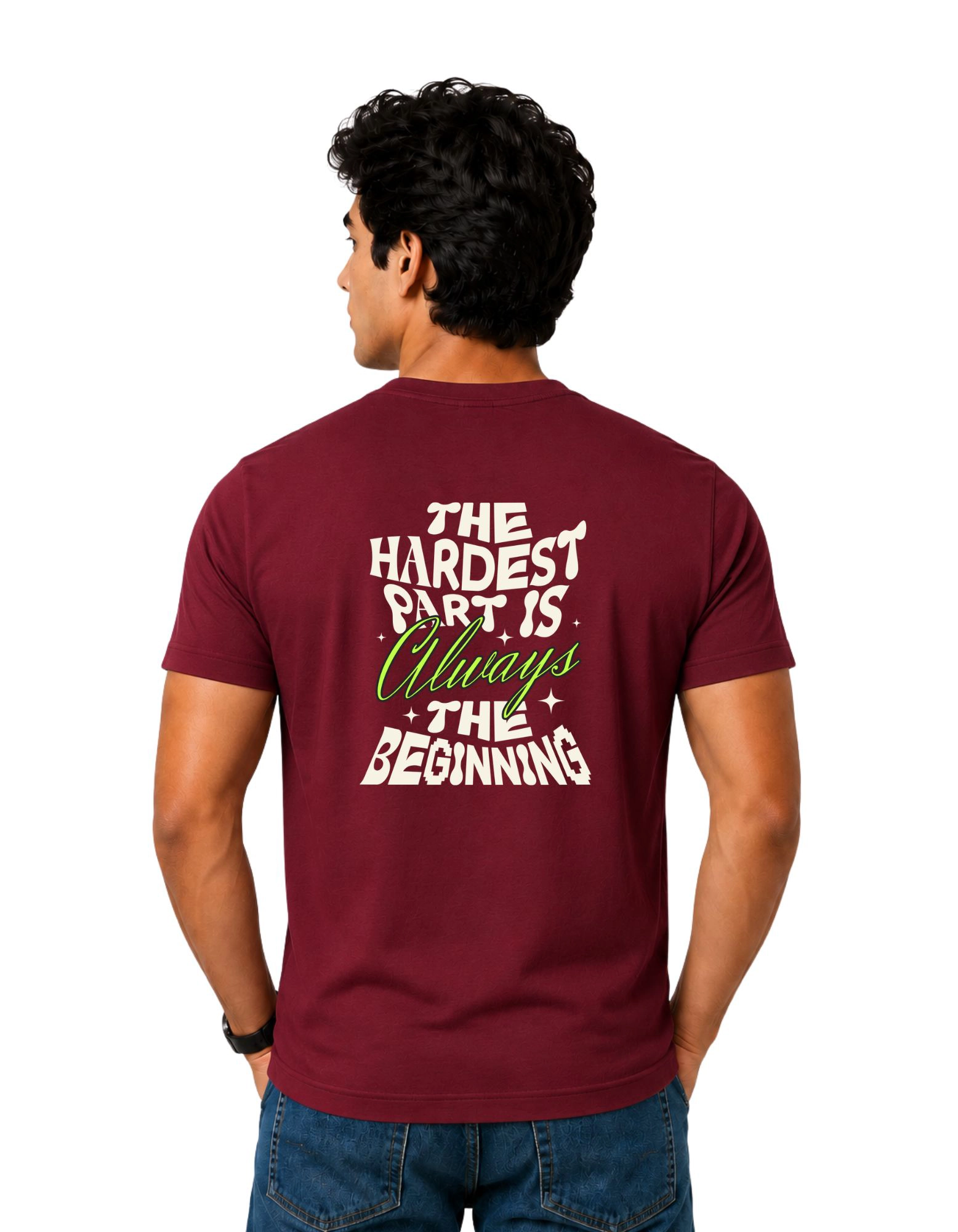 Always The Beginning Cotton Round Neck T-Shirt 180 GSM Maroon