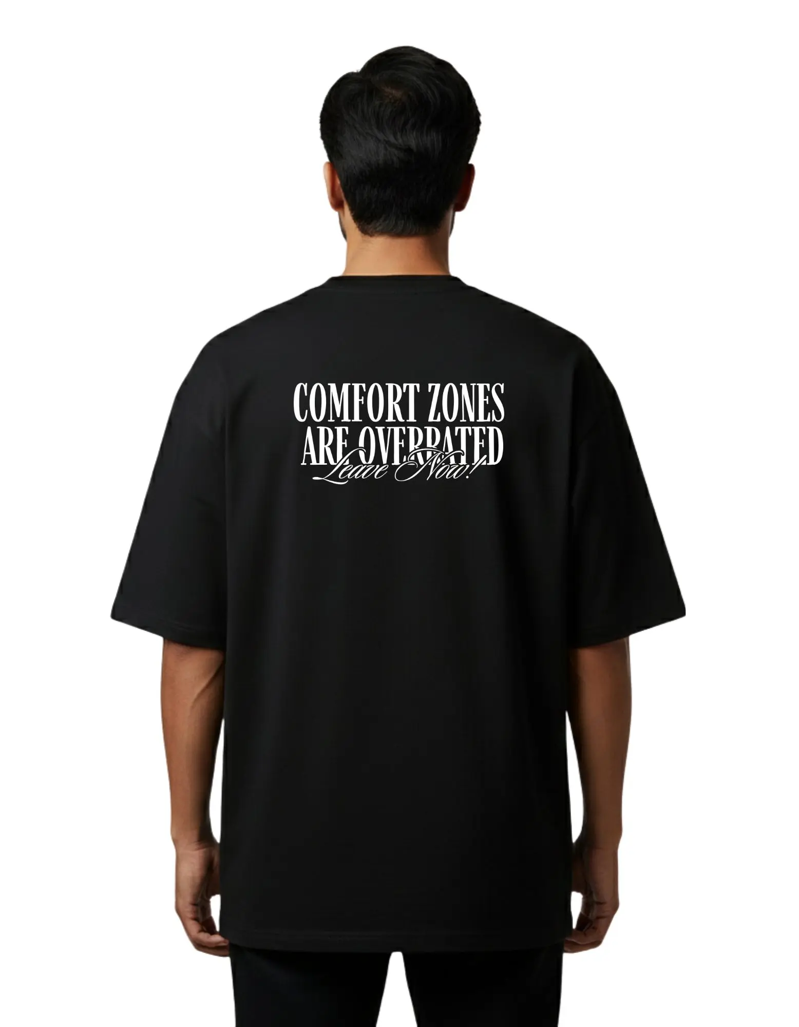 Comfort Zones Are Overrated Oversize Cotton French Terry T-Shirt 240 GSM Black