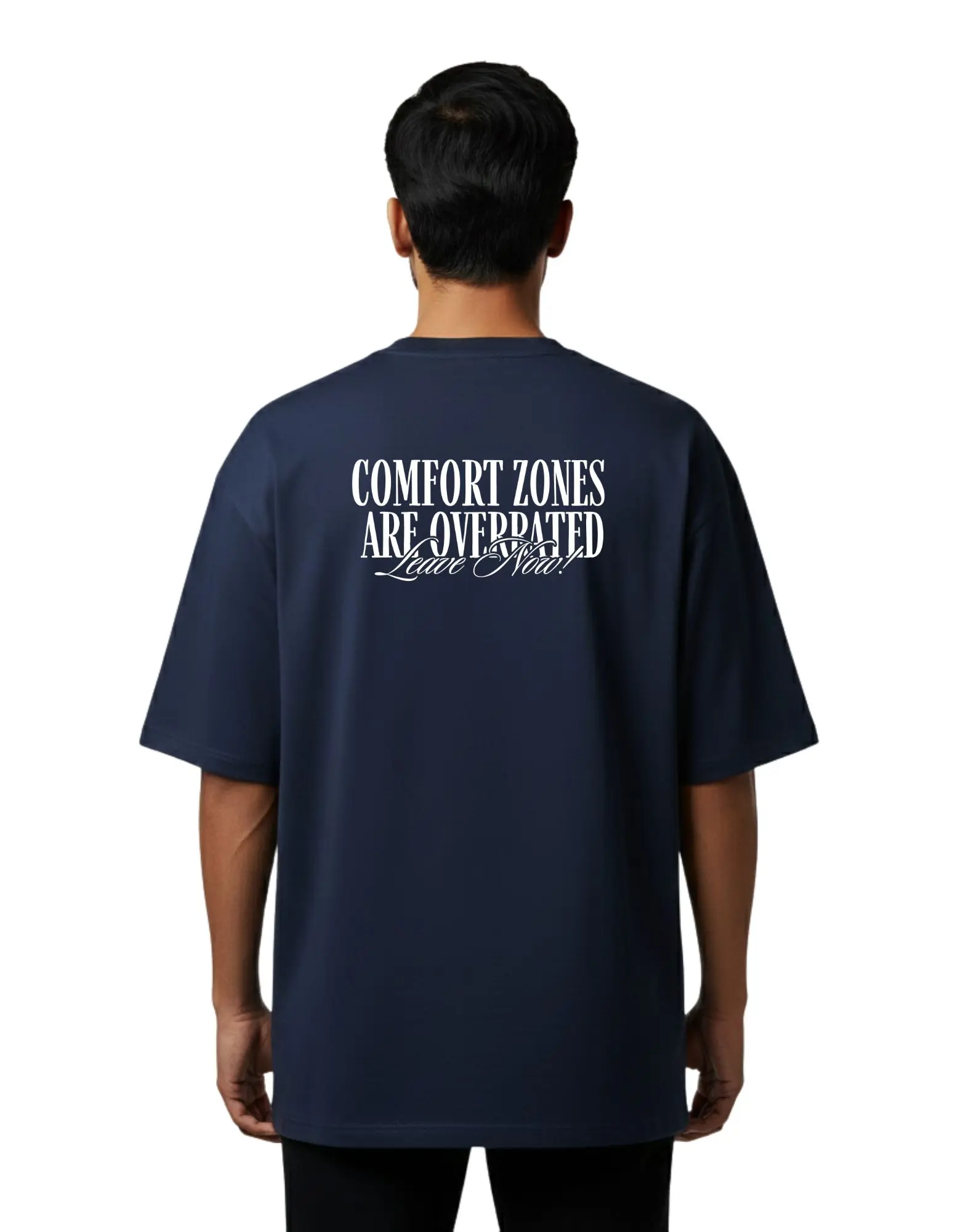 Comfort Zones Are Overrated Oversize Cotton French Terry T-Shirt 240 GSM Navy Blue