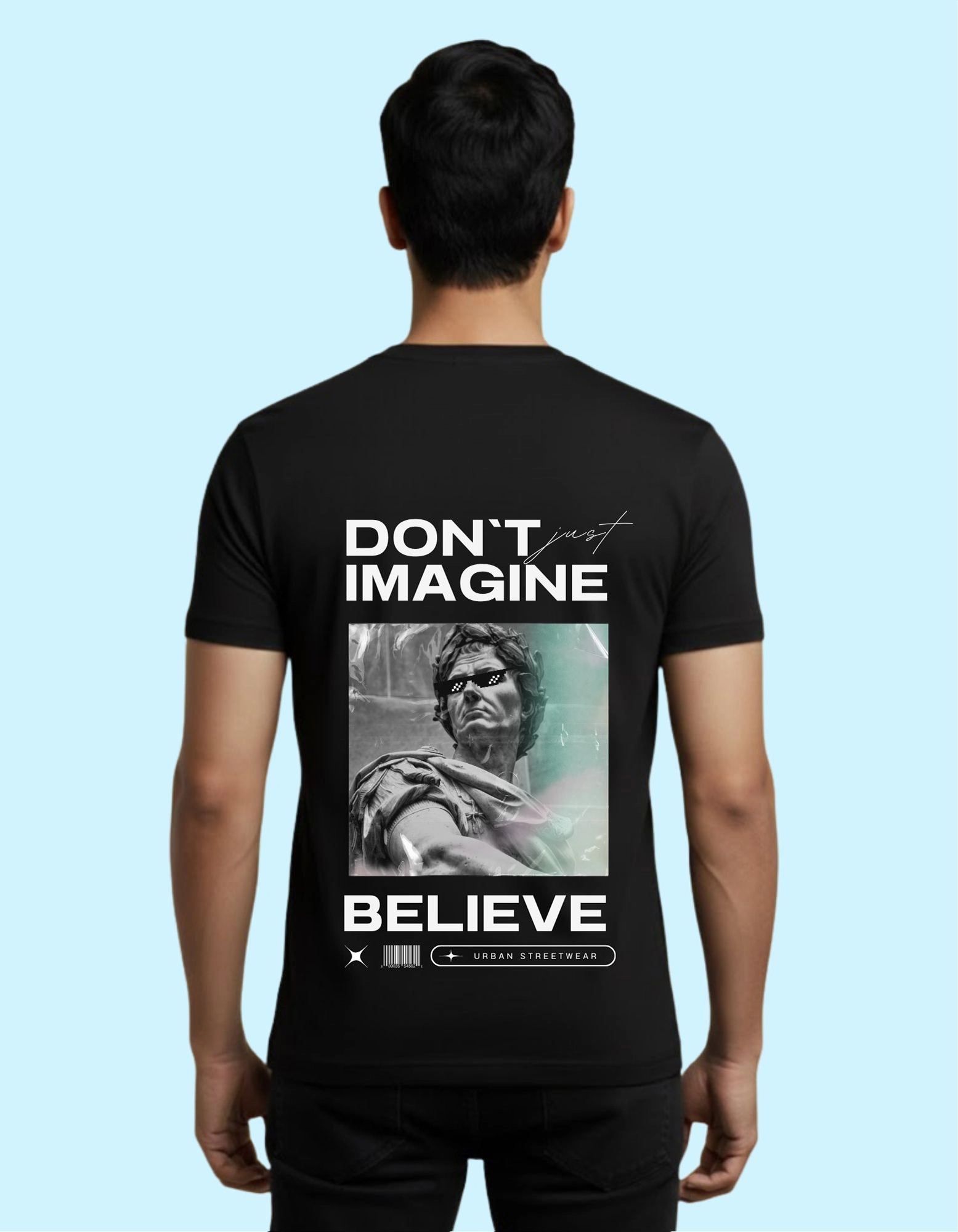 Don’t Just Imagine Believe Graphic Round Neck T-Shirt 180 GSM Black