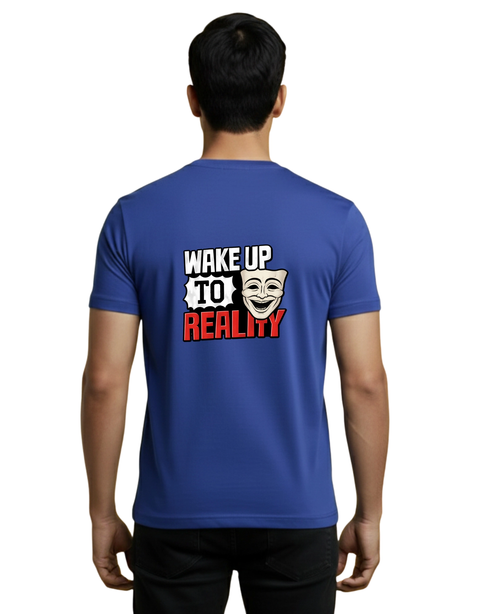 Wake Up To Reality Cotton Round Neck T-Shirt 180 GSM Royal Blue